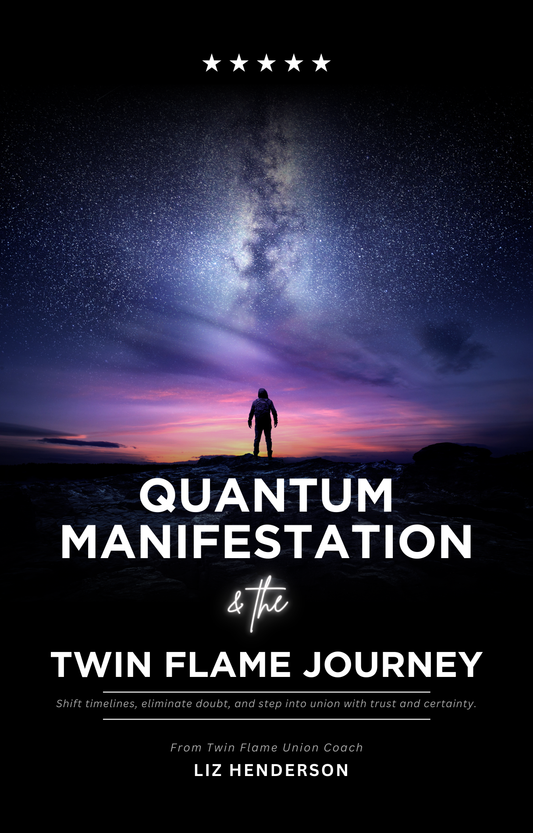 Quantum Manifestation & The Twin Flame Journey