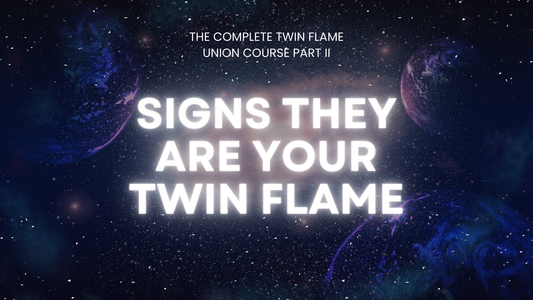 The Twin Flame Union Course Part 2: SIGNS This Person Is Your Twin Flame